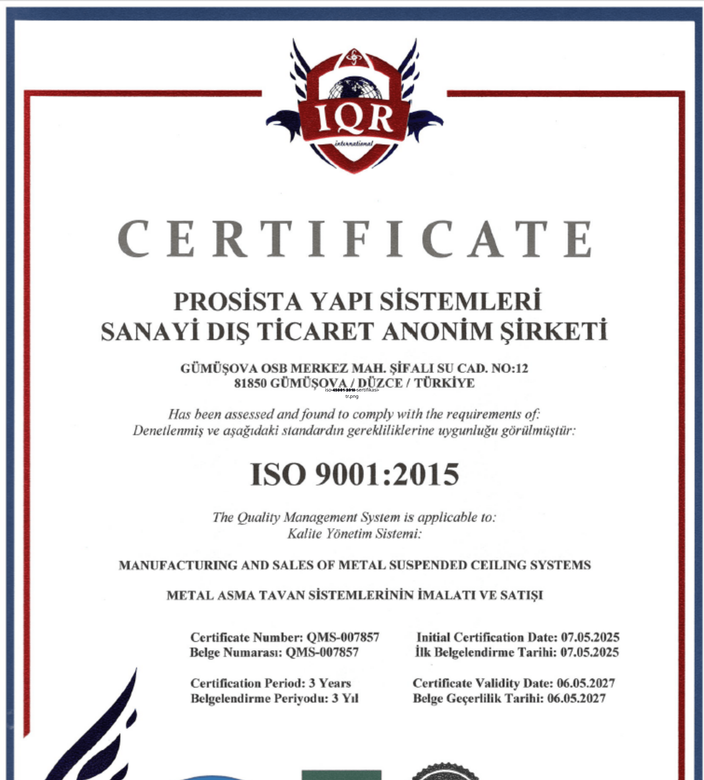 ISO 9001 - 2015 Kalite Yönetim Sistemi Sertifikası